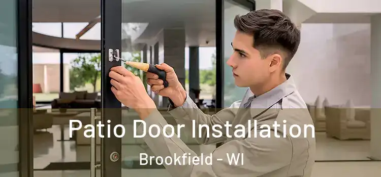  Patio Door Installation Brookfield - WI