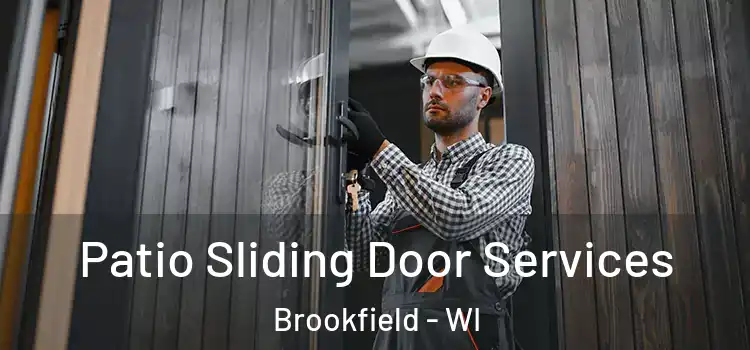 Patio Sliding Door Services Brookfield - WI